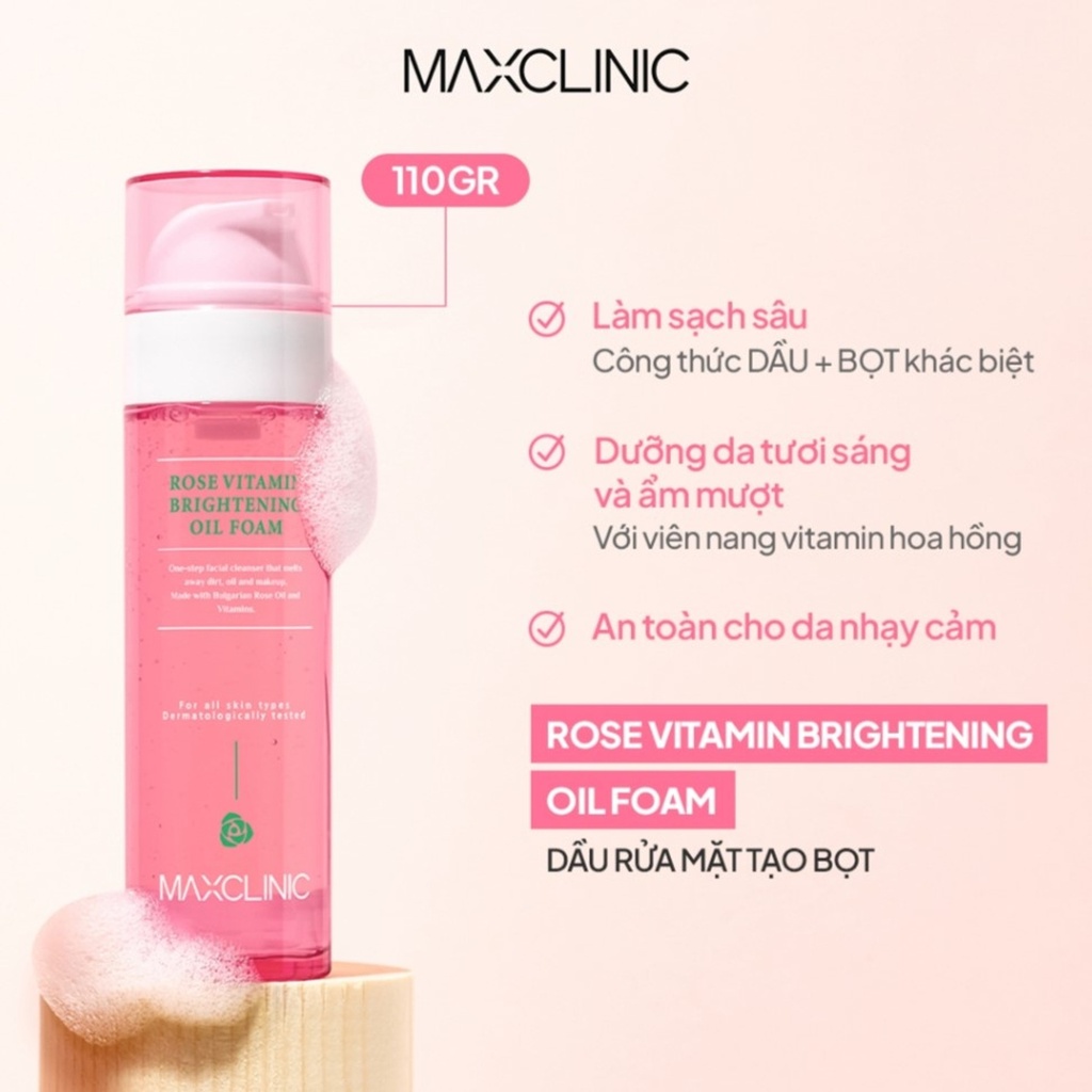 Dầu Rửa Mặt Tạo Bọt Làm Sáng Da Maxclinic Rose Vitamin Brightening Oil Foam Cleaser 110gr